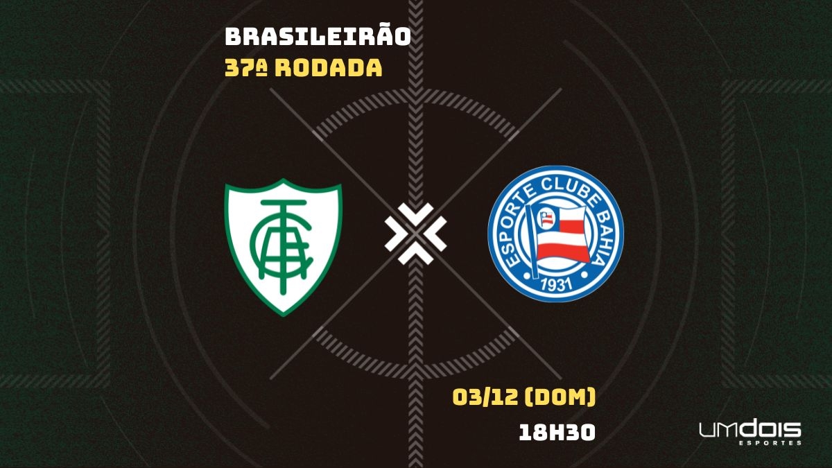 América-MG x Bahia: escalações prováveis, como assistir, data e horário