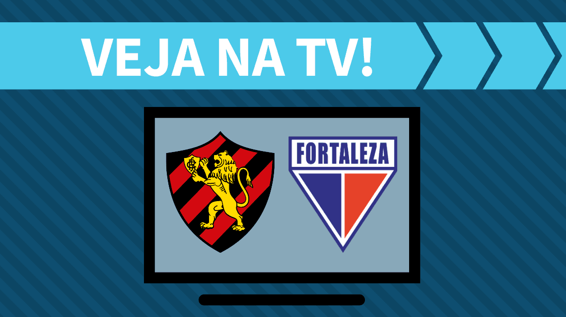 Sport x Fortaleza AO VIVO: saiba como assistir ao jogo na TV