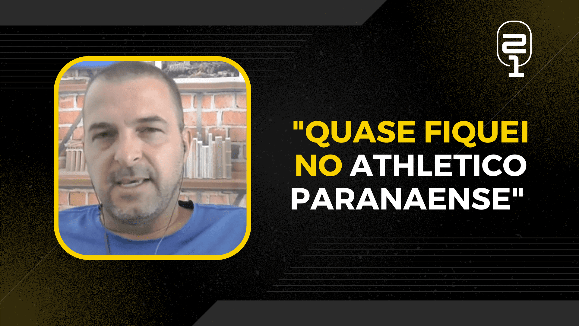 Zé Elias revela que quase começou a carreira no Athletico; ouça no Dois Um