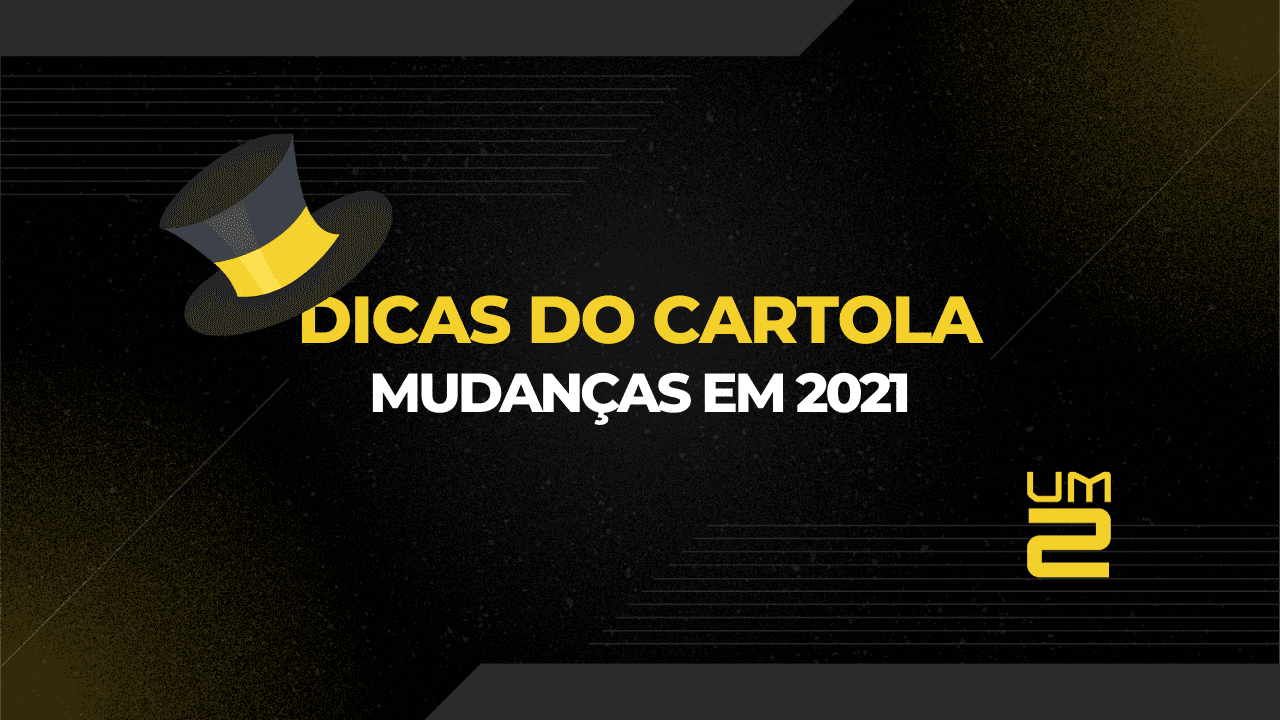 Banco de Reservas? Goleiros? Mercado? Entenda todas as mudanças do Cartola FC 2021
