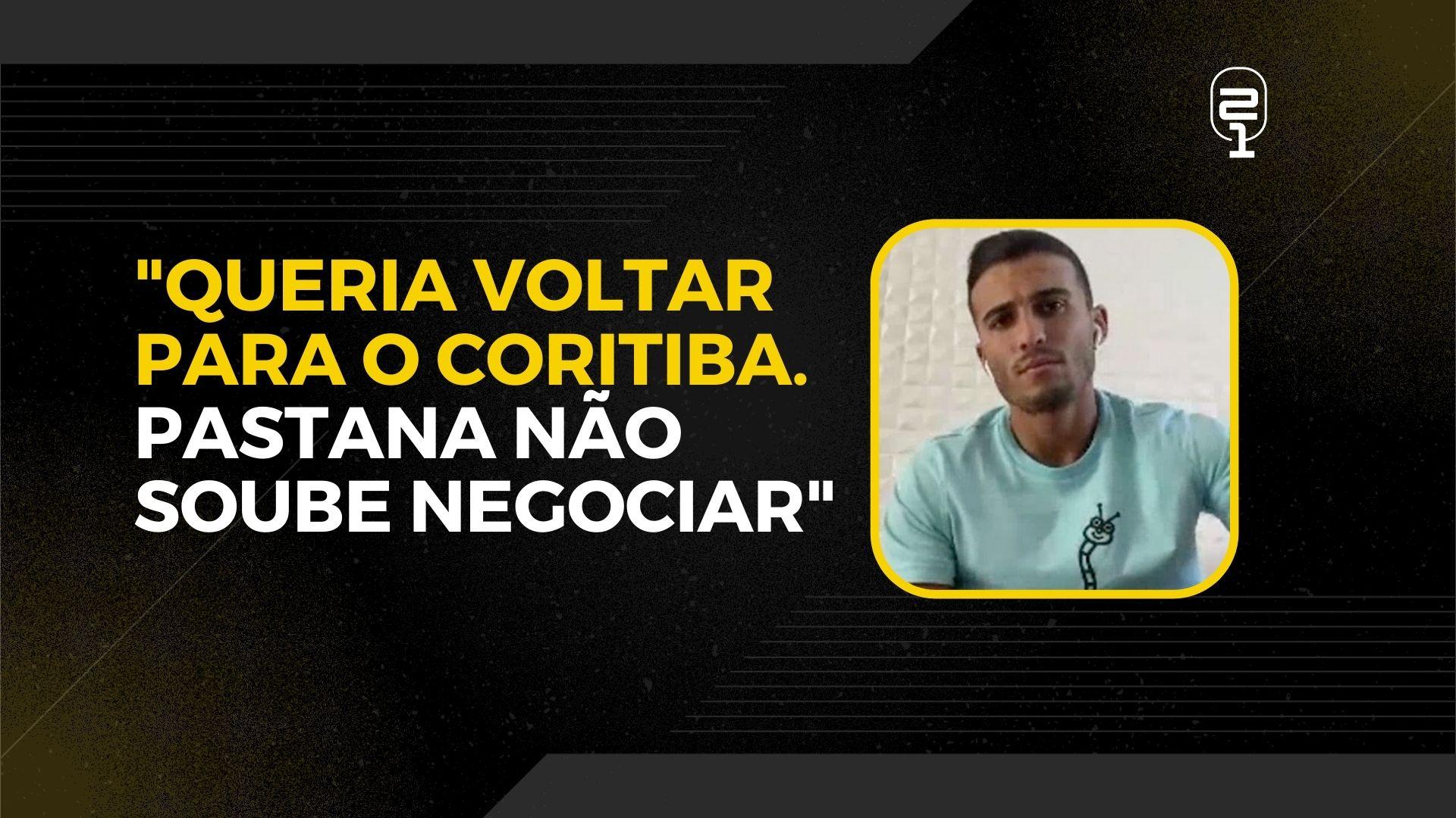 Dois Um: Parede critica postura de Pastana em negociação para retornar ao Coxa