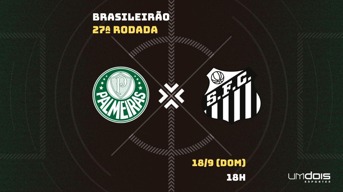 Palmeiras x Santos: veja onde assistir ao vivo, horário, escalações e arbitragem