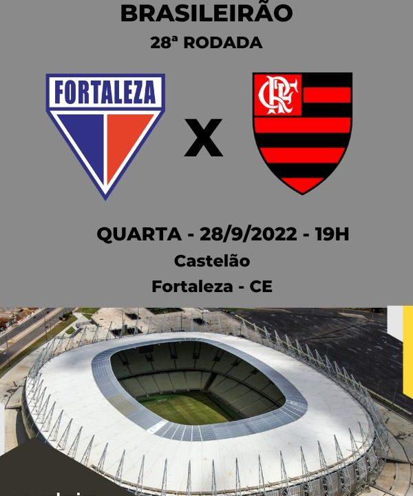 Fortaleza x Flamengo: onde assistir, horários e escalações pelo Brasileirão