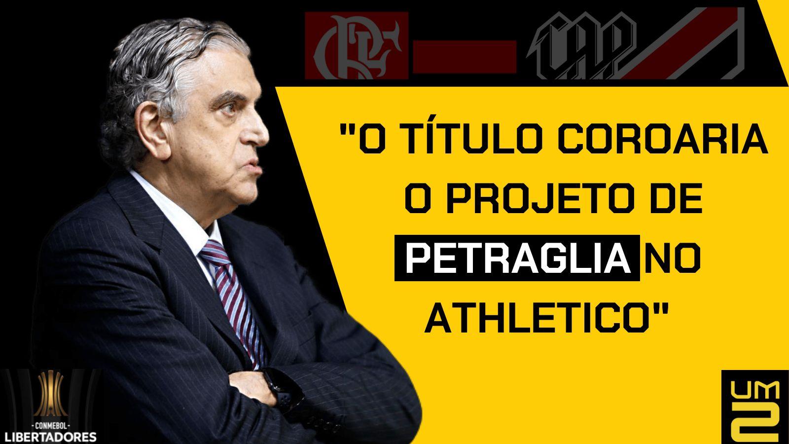 Legado de Petraglia, fator Felipão e favoritismo; ouça o podcast com Carneiro e Mafuz