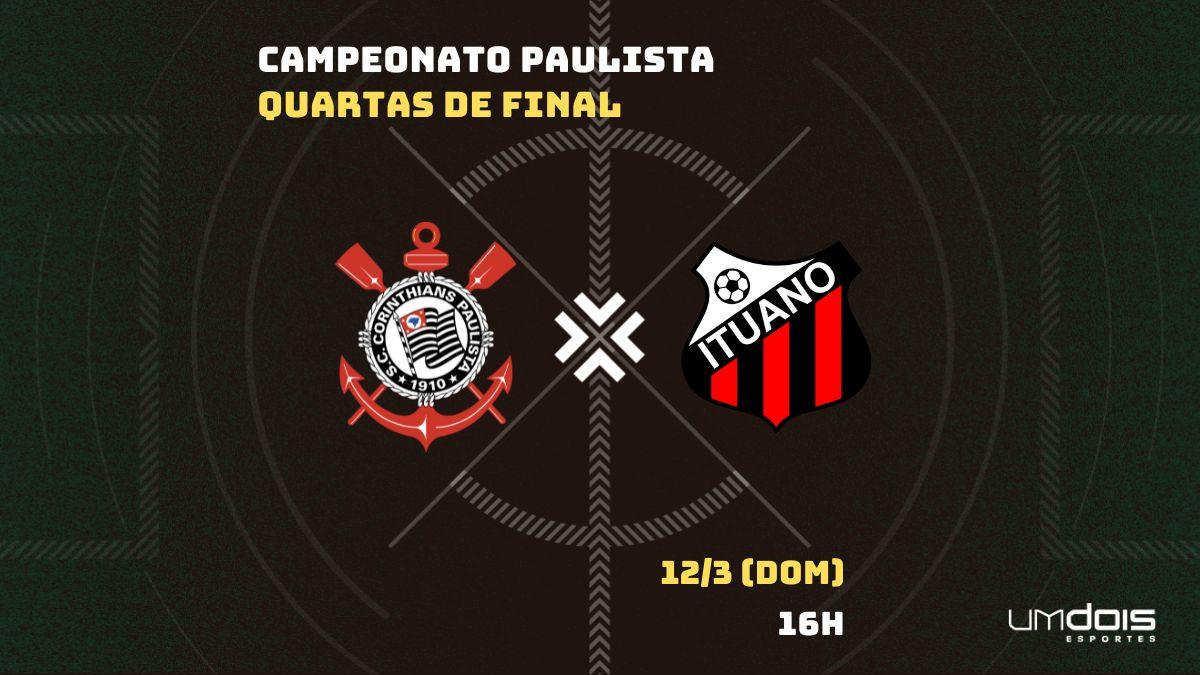 Corinthians x Ituano: Escalações prováveis, como assistir, data e horário
