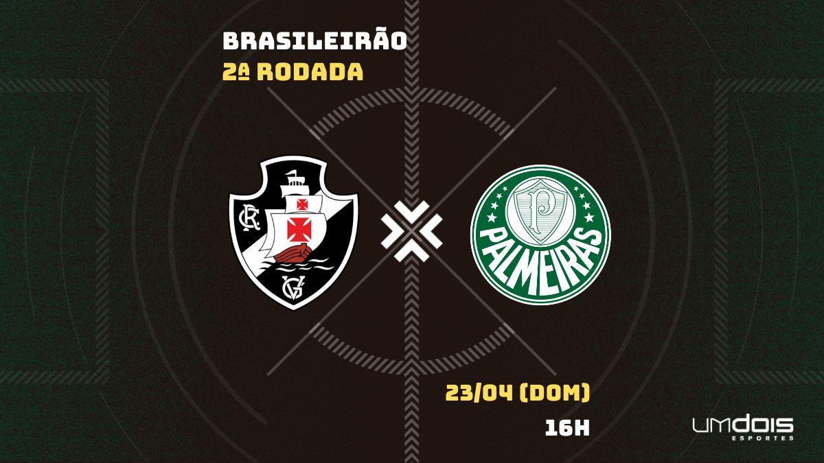 Vasco x Palmeiras: Escalações prováveis, como assistir, data e horário