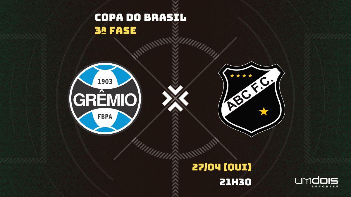Grêmio x ABC: Escalações prováveis, como assistir, data e horário