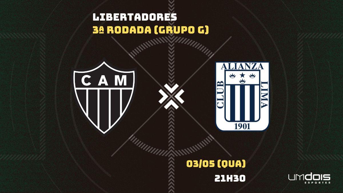 Atlético-MG x Alianza Lima: Escalações prováveis, como assistir, data e horário