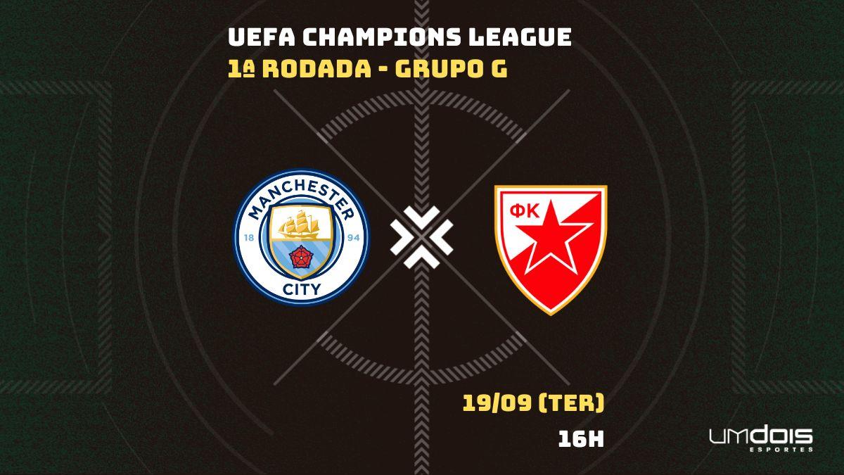 Manchester City x Estrela Vermelha: onde assistir, horários e