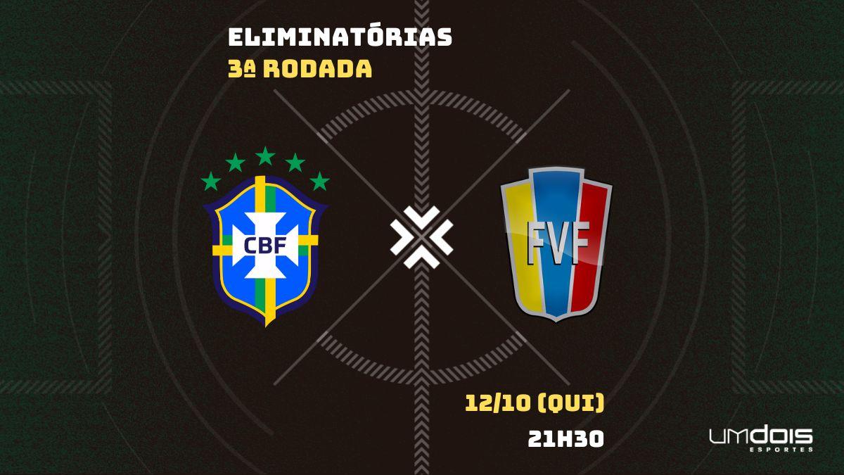 Onde vai passar o jogo do BRASIL X VENEZUELA Hoje (12/10)? Passa na GLOBO  ou SPORTV? Veja onde assistir BRASIL X VENEZUELA ao vivo com imagens -  Portal da Torcida