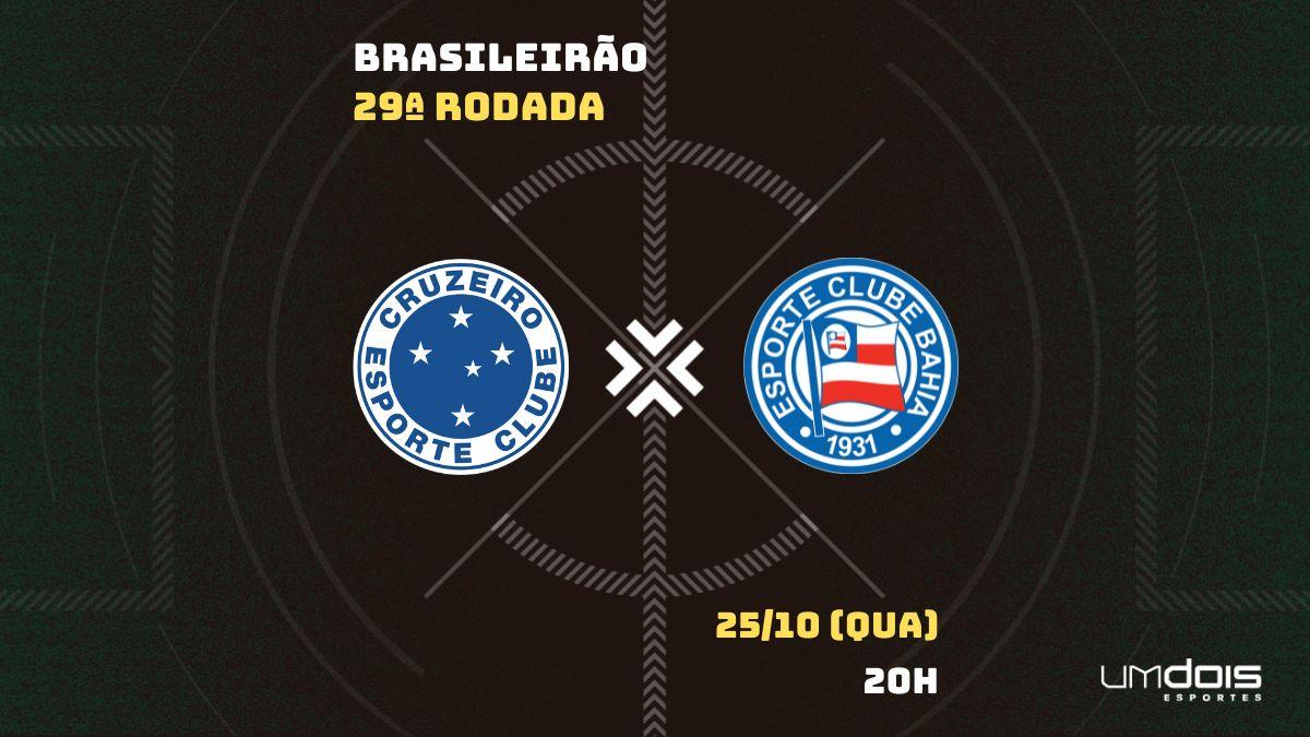 Bahia x Cruzeiro: saiba como assistir ao jogo do Brasileirão AO VIVO na TV