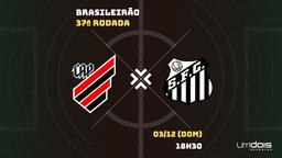 Athletico x Santos: Escalações prováveis, como assistir, data e horário