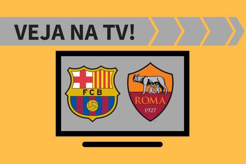 Barcelona x Roma AO VIVO: saiba como assistir ao jogo na TV