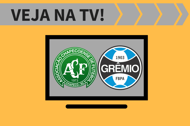 Chapecoense x Grêmio AO VIVO: Saiba como assistir ao jogo na TV