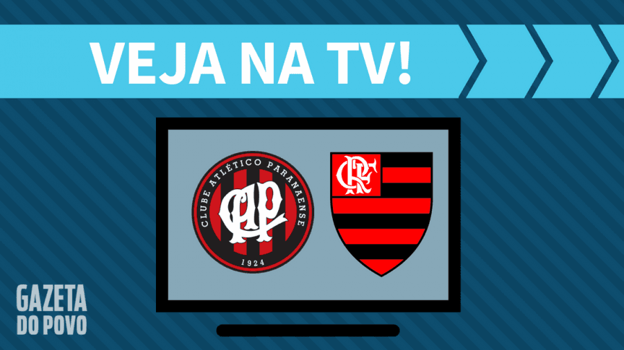 Atlético-PR x Flamengo AO VIVO: saiba como assistir ao jogo na TV