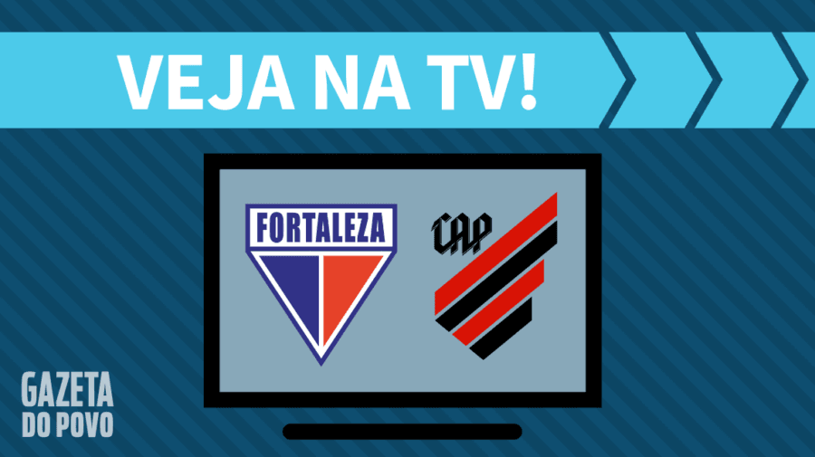 Fortaleza x Athletico: veja na tv