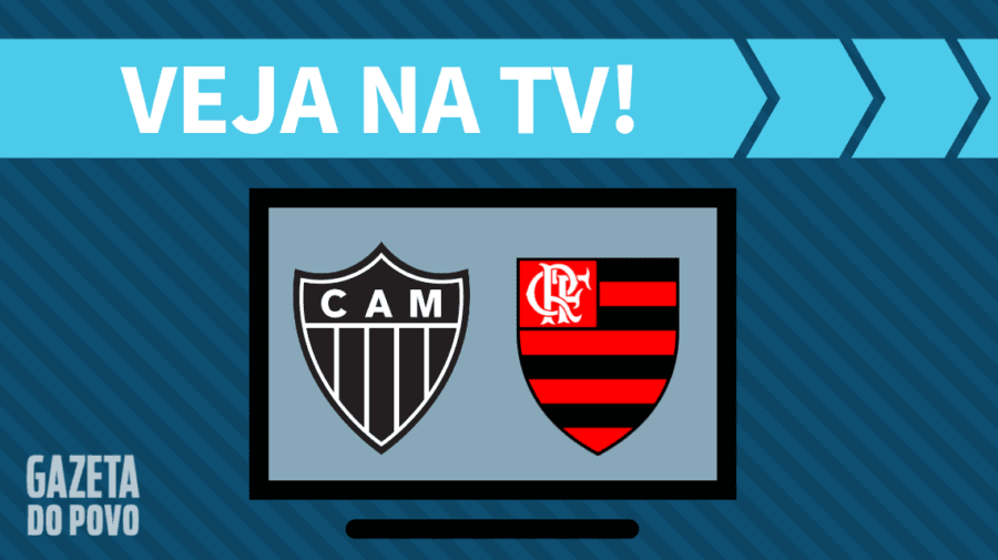 Atlético-MG x Flamengo: veja na tv