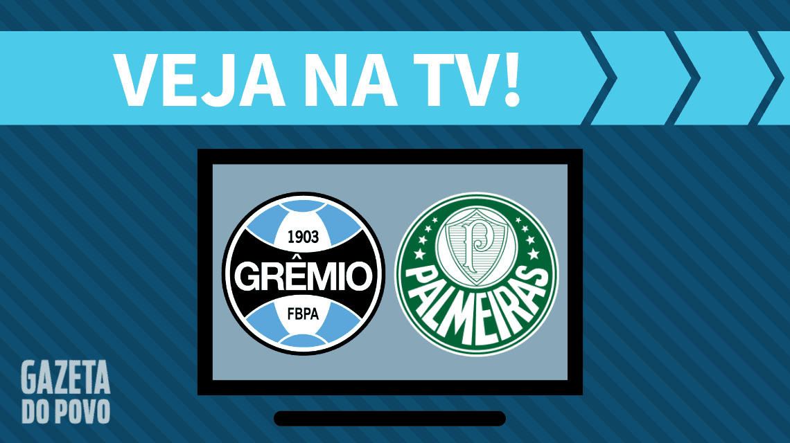 Grêmio x Palmeiras AO VIVO: saiba como assistir ao jogo na TV