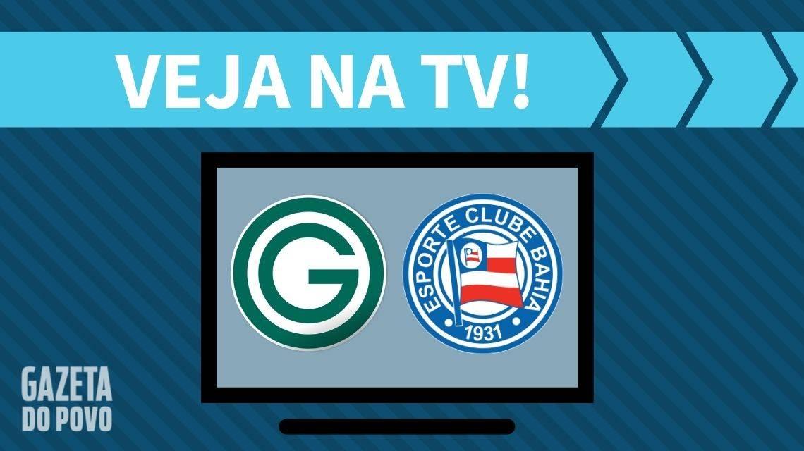 Goiás x Bahia AO VIVO: saiba como assistir ao jogo na TV