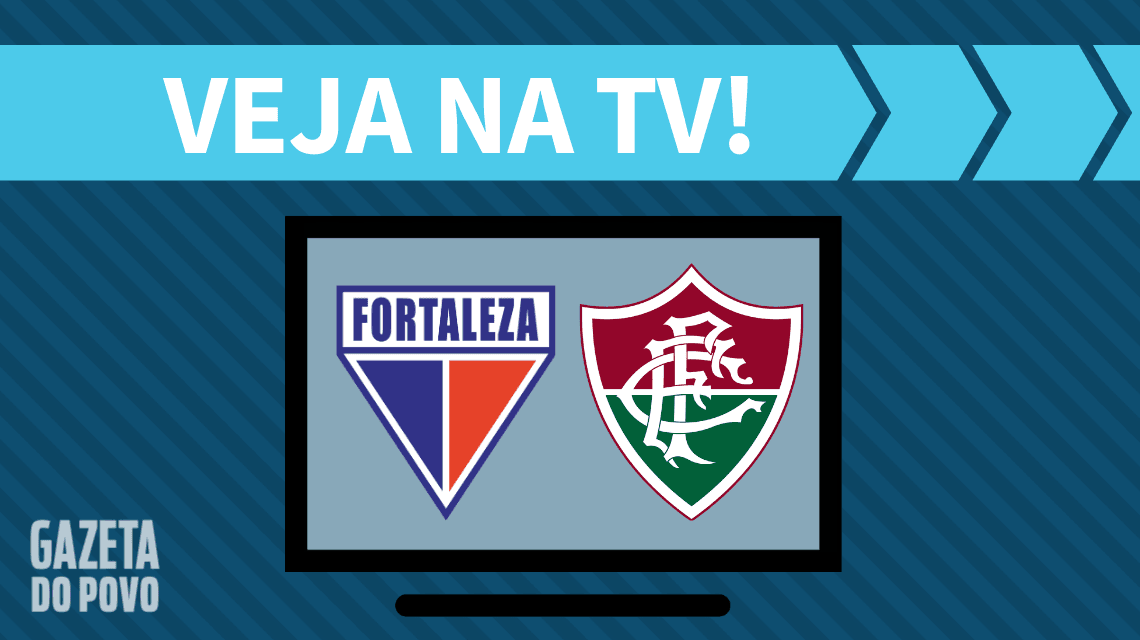 Fortaleza x Fluminense AO VIVO: saiba como assistir ao jogo na TV.