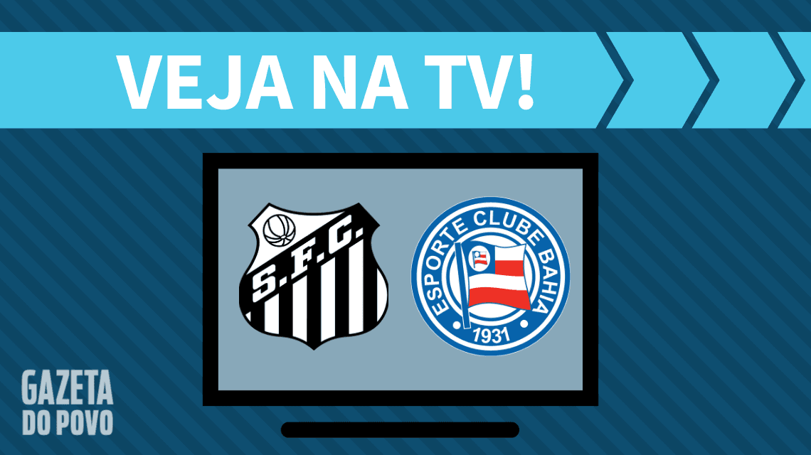 Santos x Bahia AO VIVO: saiba como assistir ao jogo na TV