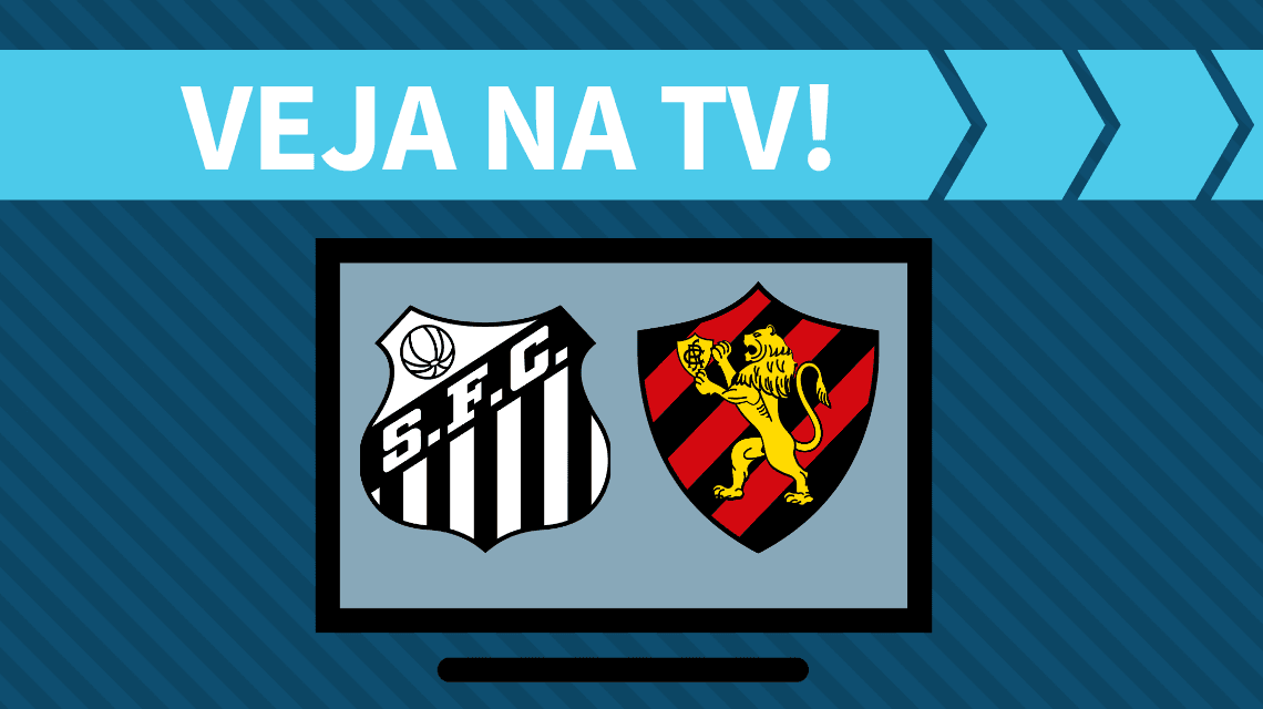 Santos x Sport AO VIVO: saiba como assistir ao jogo na TV