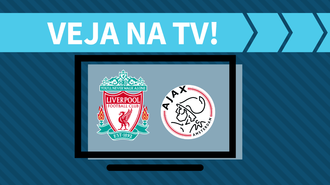 Liverpool x Ajax AO VIVO: saiba como assistir ao jogo na TV