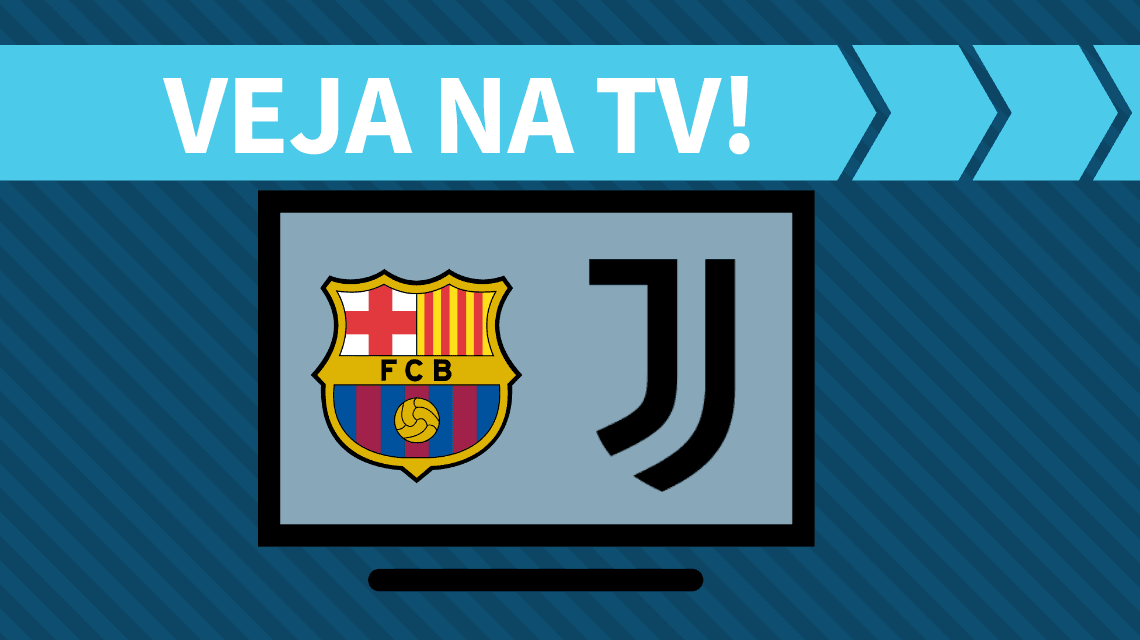 Barcelona x Juventus AO VIVO: saiba como assistir ao jogo na TV