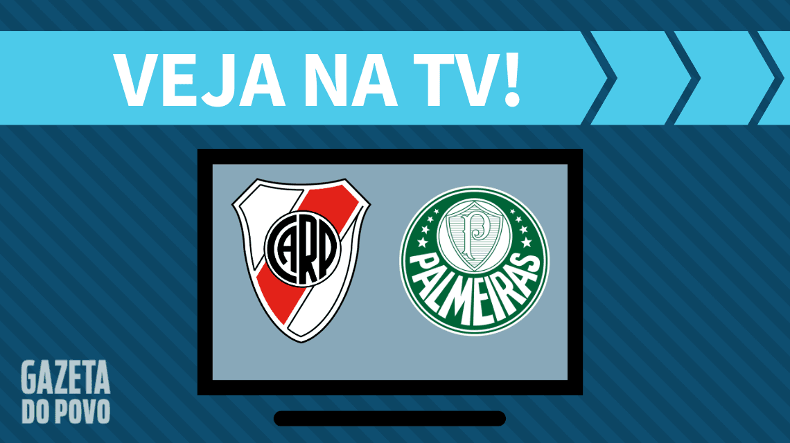 River Plate x Palmeiras AO VIVO: saiba como assistir ao jogo na TV