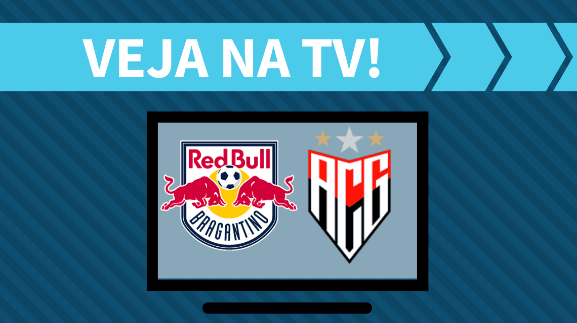 Red Bull Bragantino x Atlético-GO AO VIVO: saiba como assistir ao jogo na TV