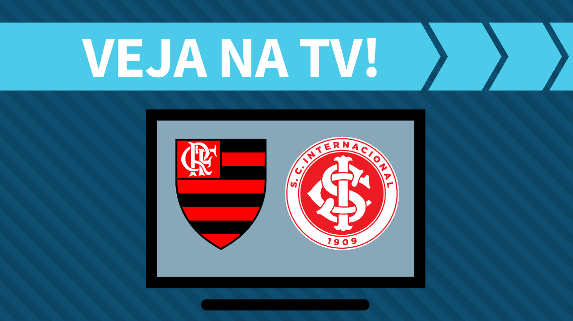 Flamengo x Internacional AO VIVO: saiba como assistir ao jogo na TV