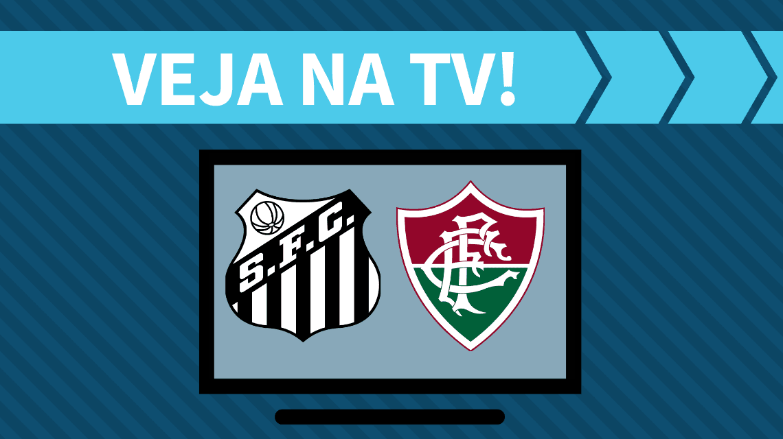 Santos x Fluminense AO VIVO: saiba como assistir ao jogo na TV