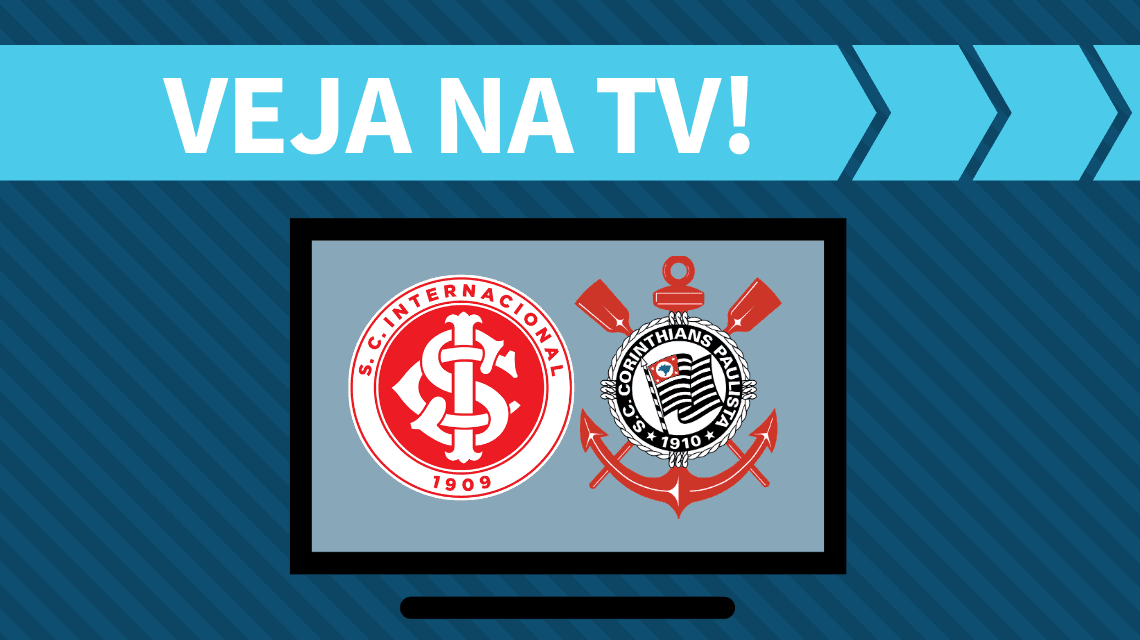 Internacional x Corinthians AO VIVO: como assistir ao jogo na TV