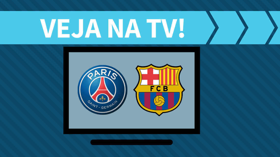 PSG x Barcelona AO VIVO: saiba como assistir ao jogo na TV