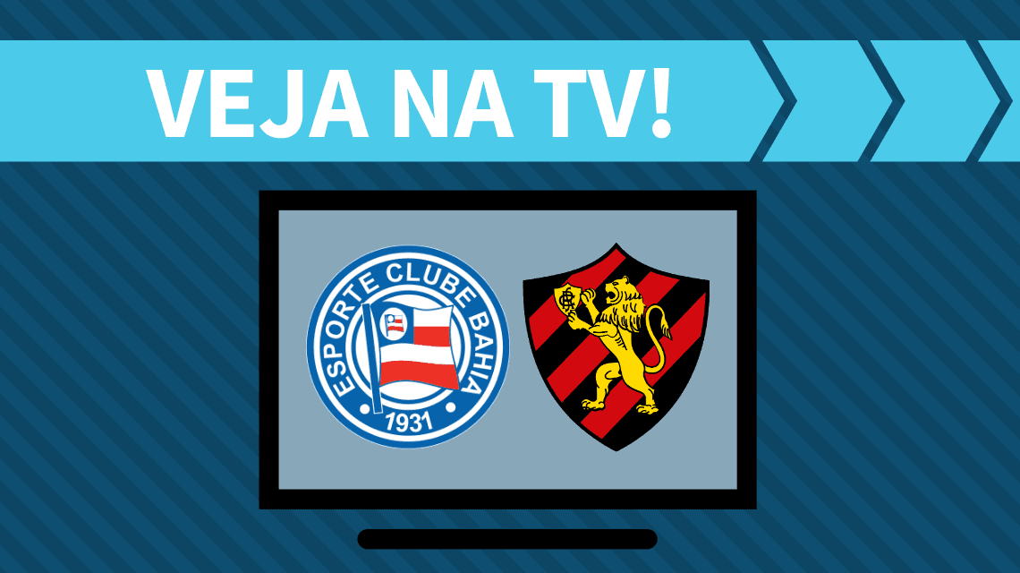 Bahia x Sport AO VIVO: como assistir ao jogo na TV