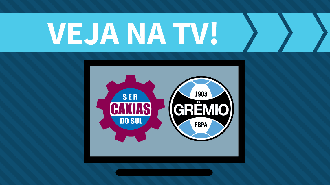 Caxias x Grêmio AO VIVO: saiba como assistir ao jogo na TV