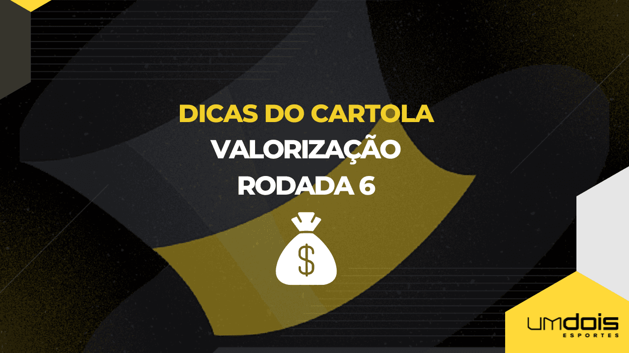 Apostas e uma sugestão de time para valorizar na 6ª rodada do Cartola FC!