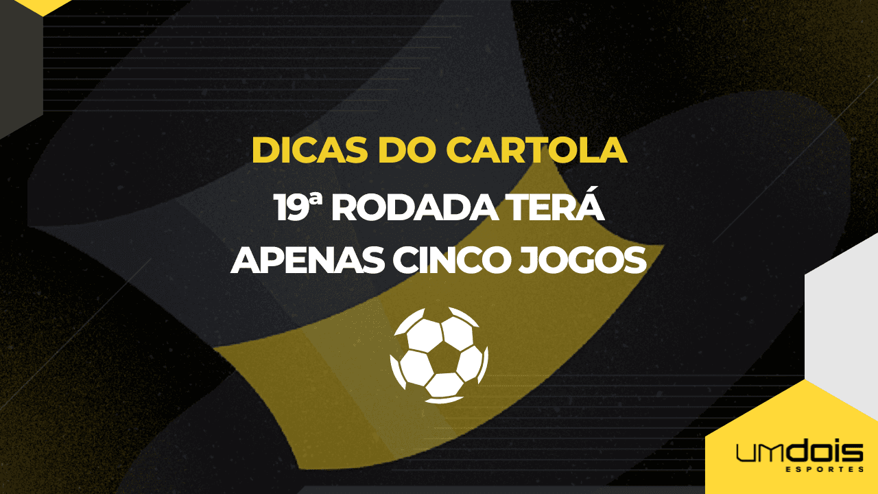19ª rodada terá apenas cinco jogos válidos para o Cartola FC