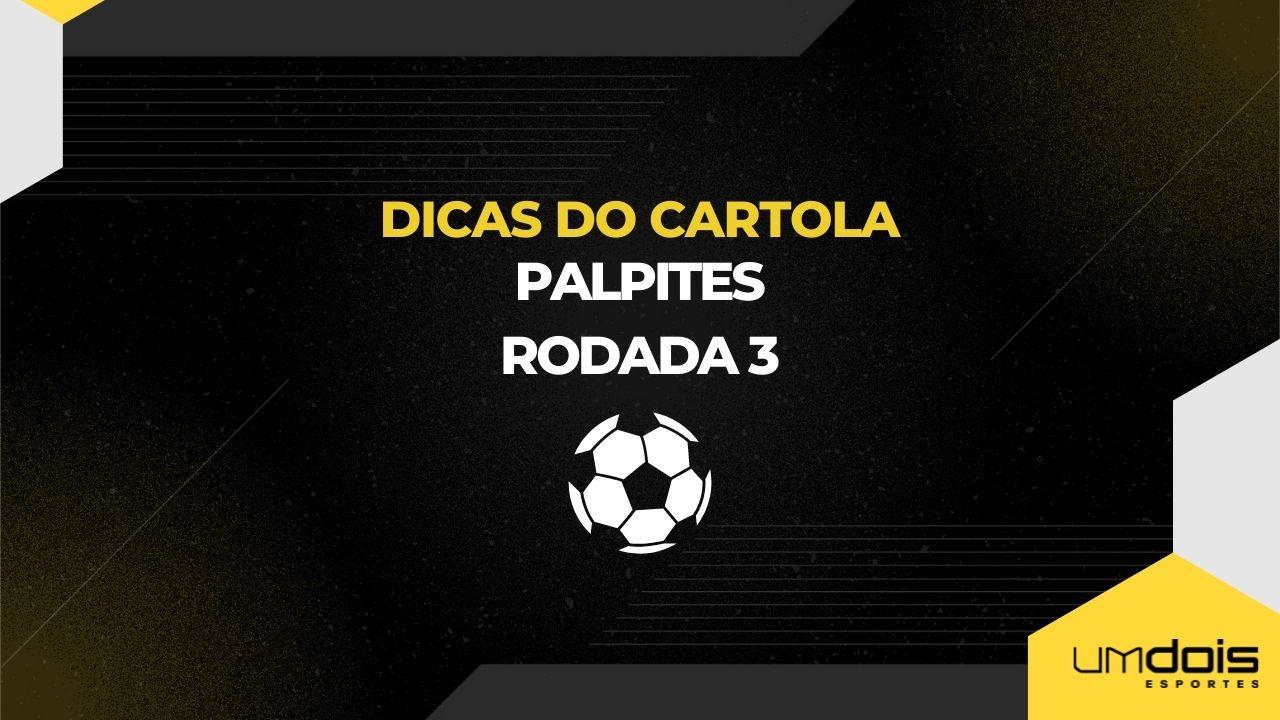 Veja os palpites para a 3ª rodada do Brasileirão 2022