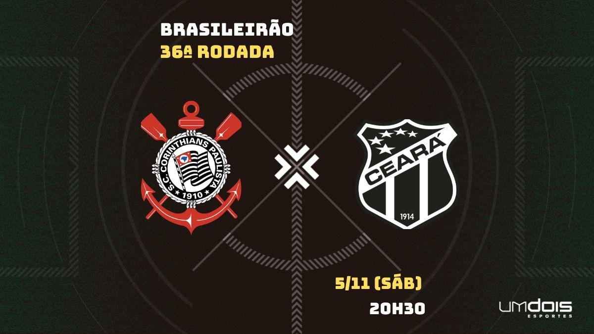 Corinthians x Ceará: onde assistir ao vivo, horário, escalações e arbitragem