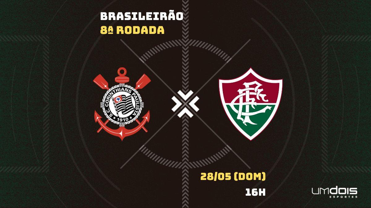 Corinthians x Fluminense: onde assistir, horário, escalações e arbitragem