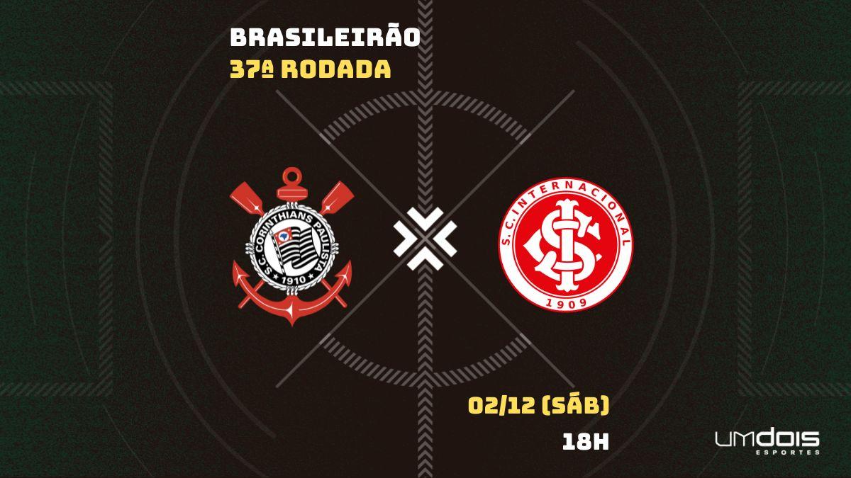 Corinthians x Internacional: escalações, como assistir, data e horário