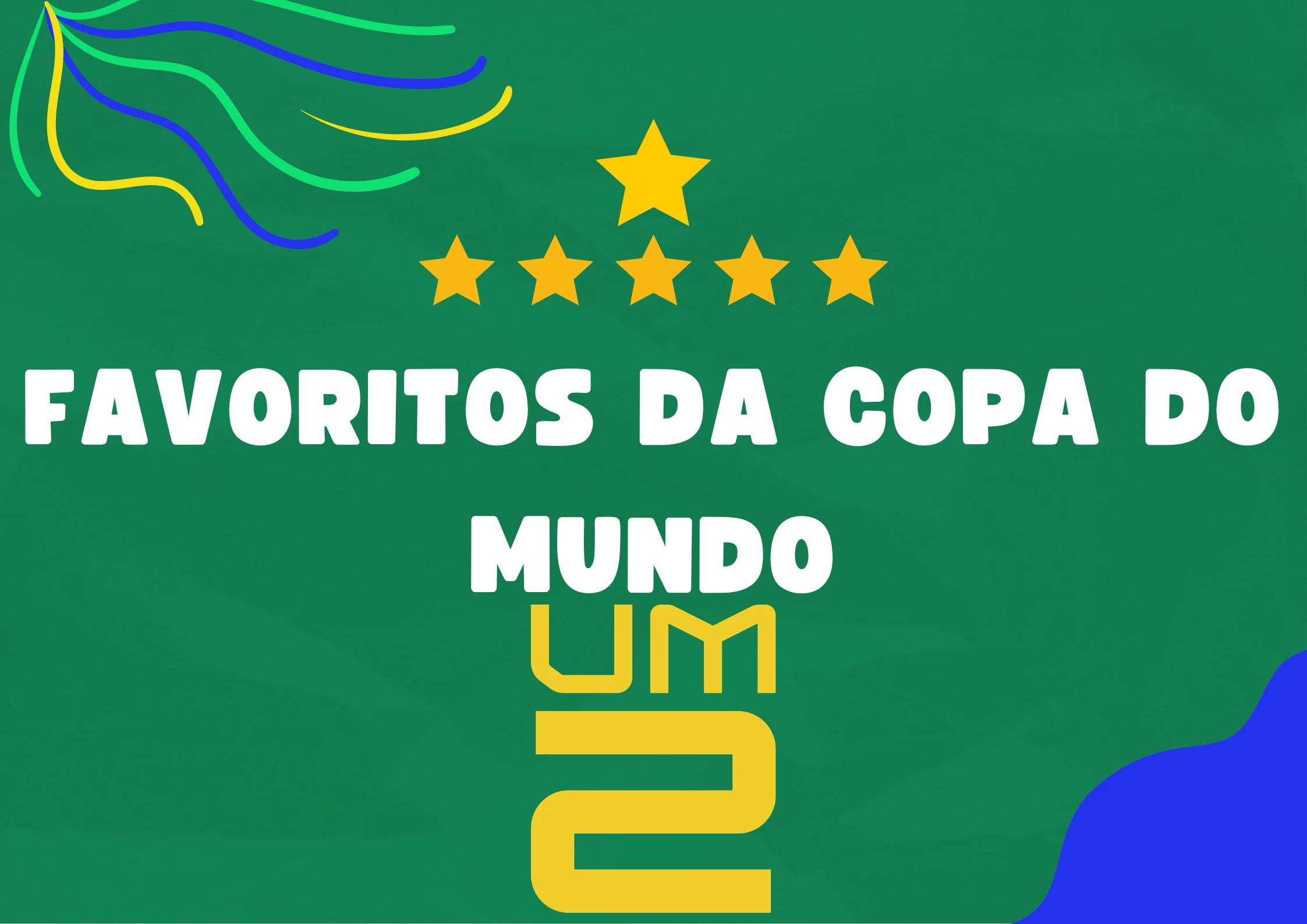 Favoritos Copa do Mundo 2026: aposte na seleção que vai ganhar