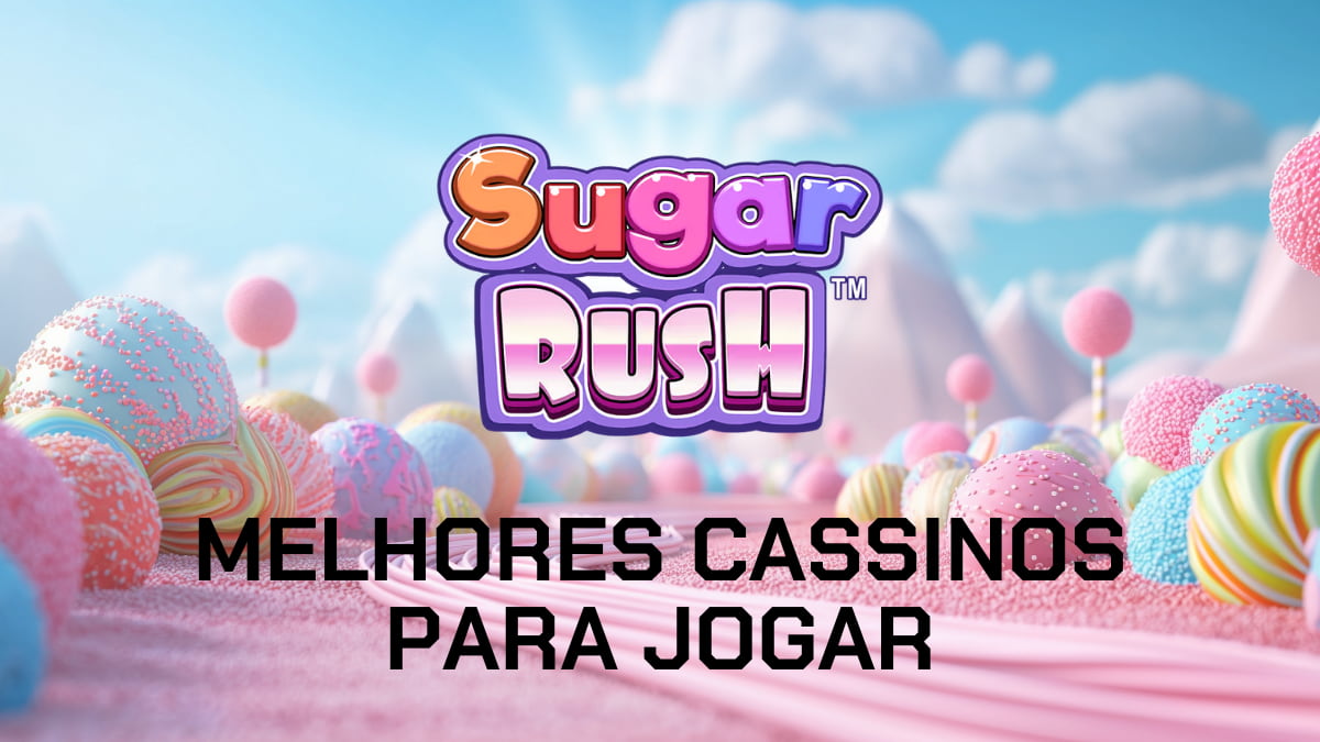 Sugar Rush aposta: Melhores cassinos, demos grátis e como jogar em 2026