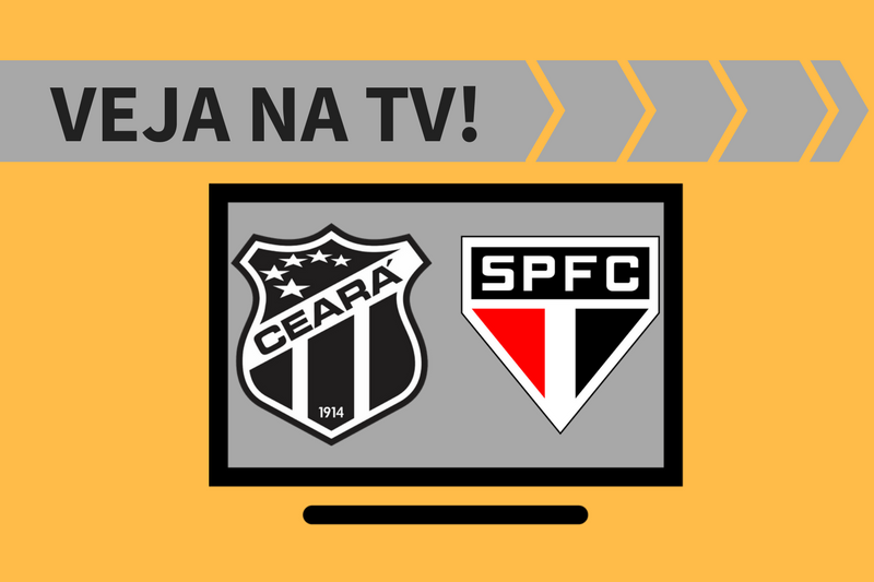 Ceará x São Paulo AO VIVO: saiba como assistir ao jogo na TV