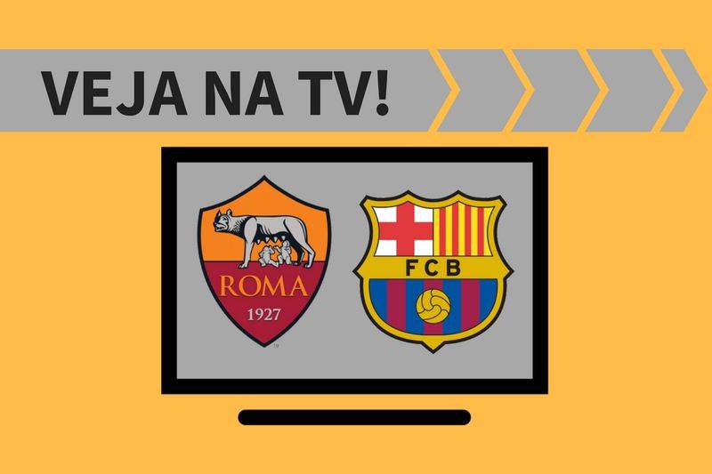 Roma x Barcelona ao vivo: saiba como assistir ao jogo na TV