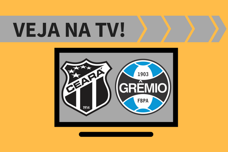 Ceará x Grêmio ao vivo: saiba como assistir ao jogo na TV