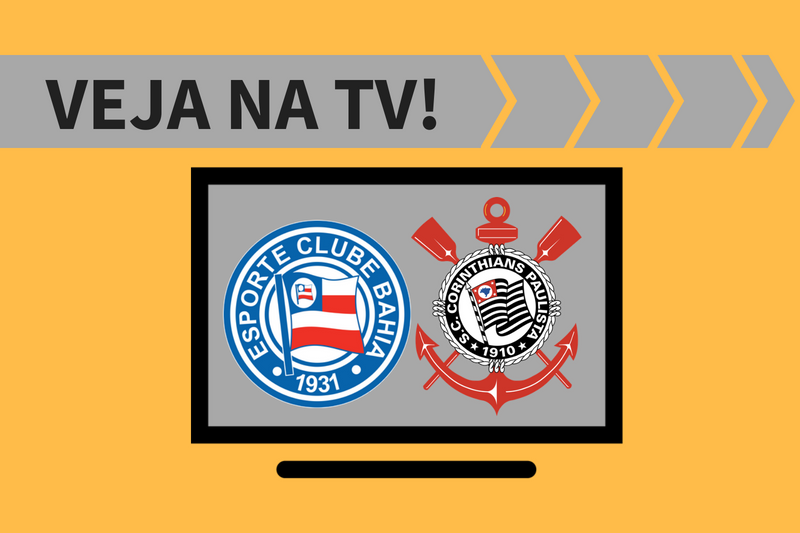 Bahia x Corinthians ao vivo: saiba como assistir ao jogo na TV