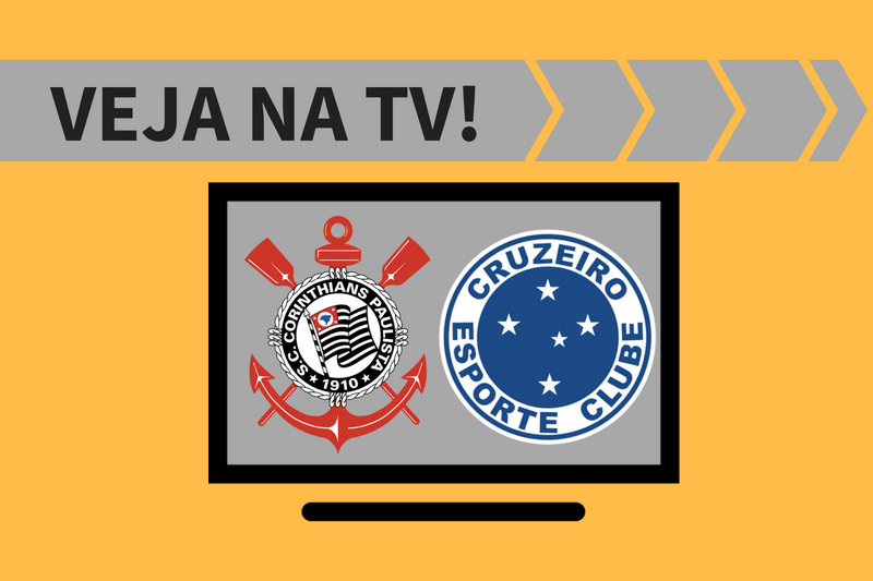 Corinthians x Cruzeiro AO VIVO: Saiba como assistir ao jogo na TV