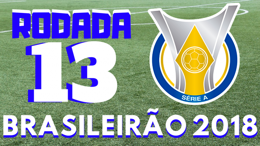 Brasileirão retorna com clássicos na rodada 13; confira todos os jogos